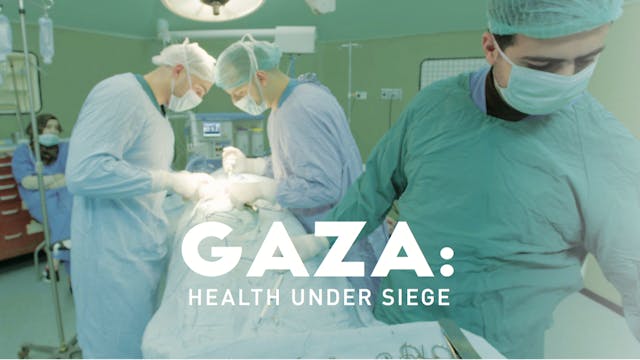 Gaza Health Under Siege