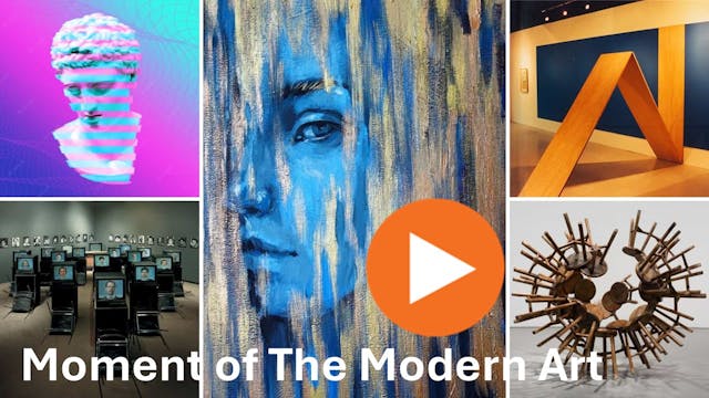 Moment of The Modern Art Trailer - Ma...