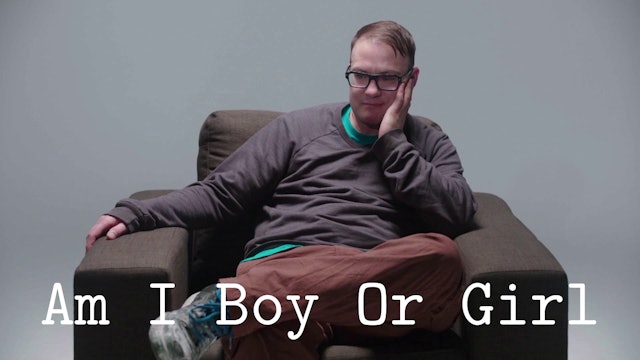 Am I A Boy or Girl Featuring Evan Kelemen - Coping with Psychiatric Abuse