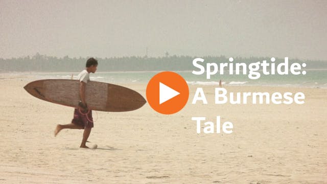 Springtide: A Burmese Tale 