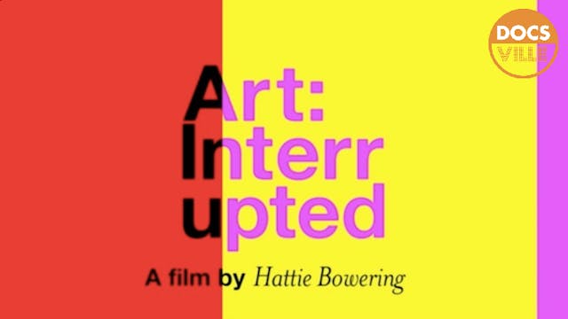 Art: Interrupted