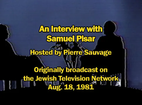 Holocaust survivor Samuel Pisar interviewed by cousin Pierre Sauvage (1981)