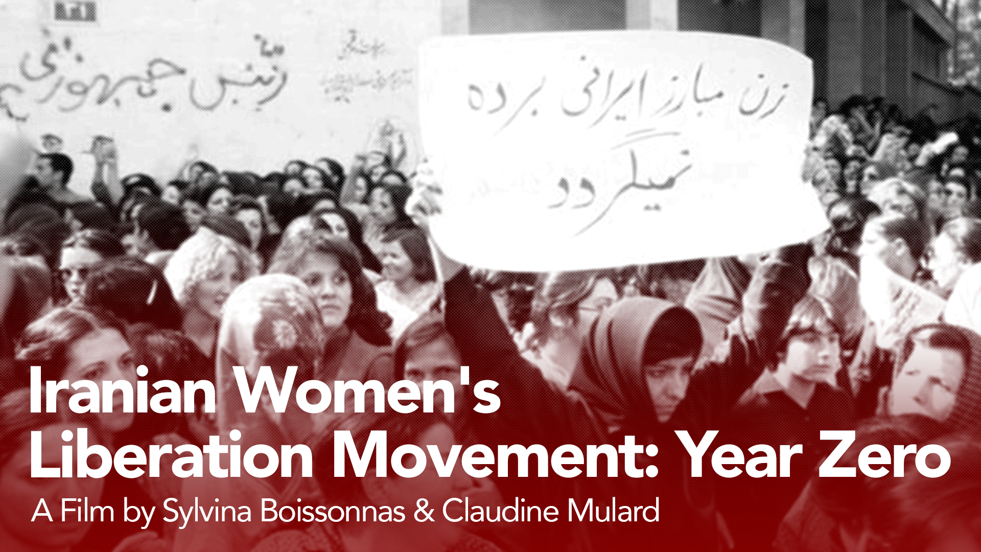 Iranian Women's Liberation Movement, Year Zero
