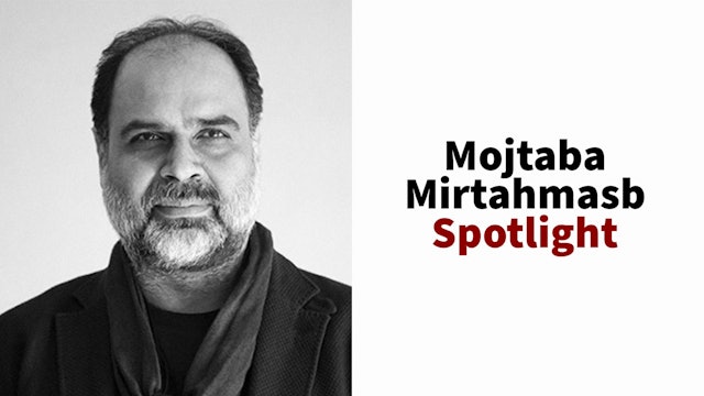 Mojtaba Mirtahmasb Spotlight