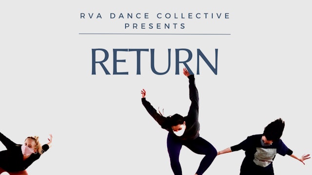 RVA Dance Collective - RETURN