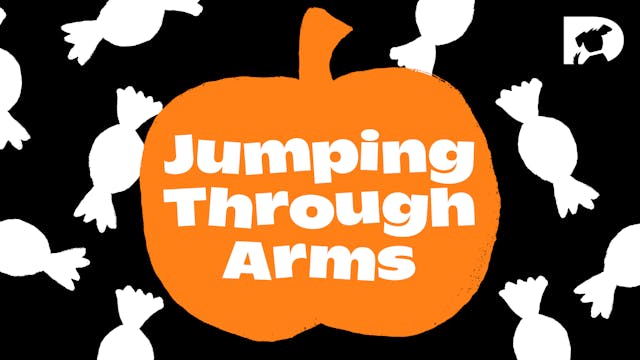 Tricks for Treats: Jumping Through Arms