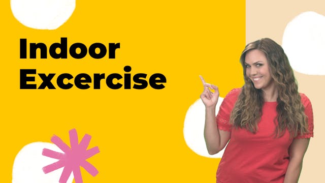 At Home: Indoor Exercise