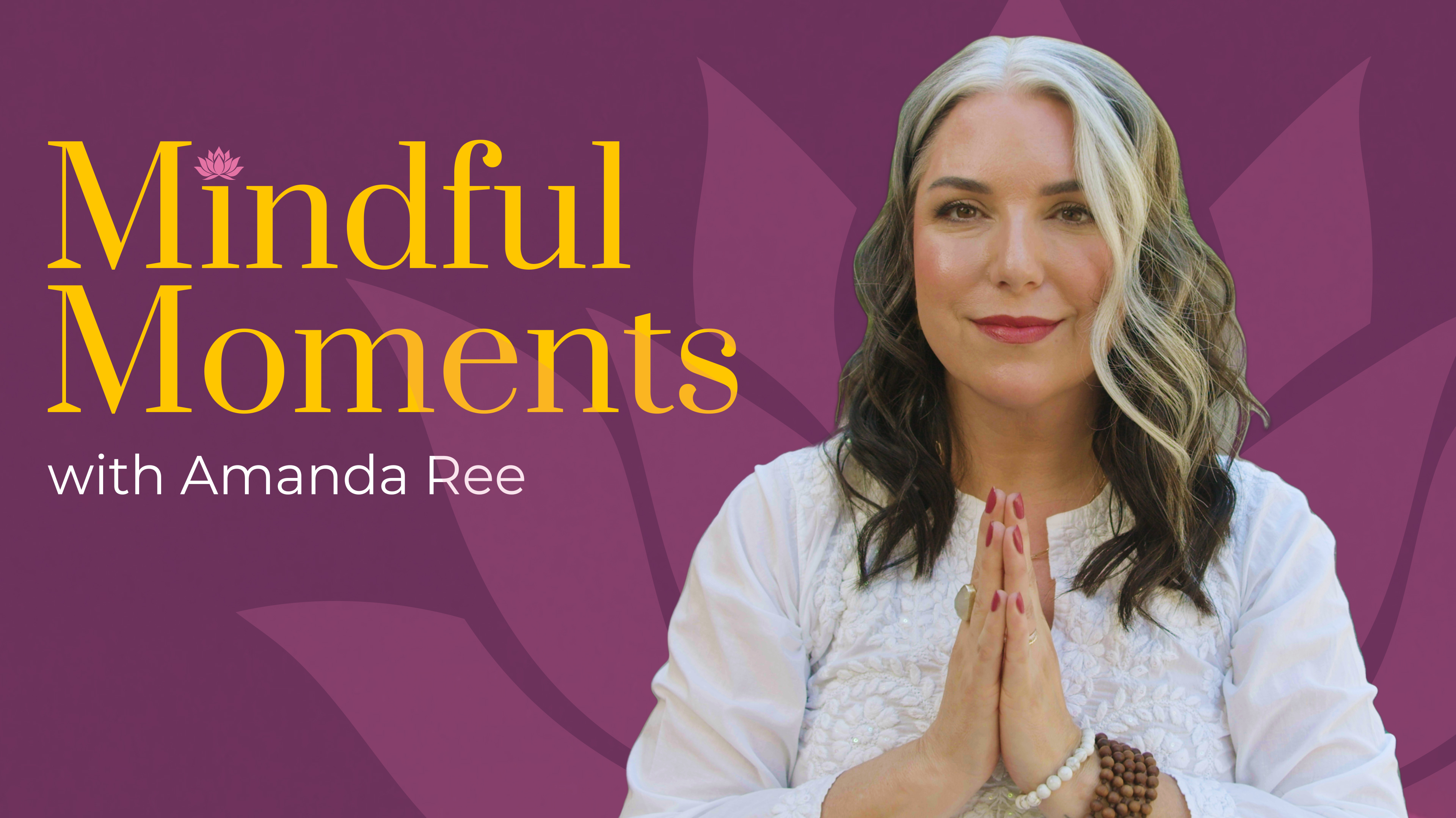 Mindful Moments – with Amanda Ree