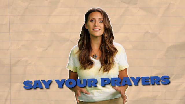 Say Your Prayers