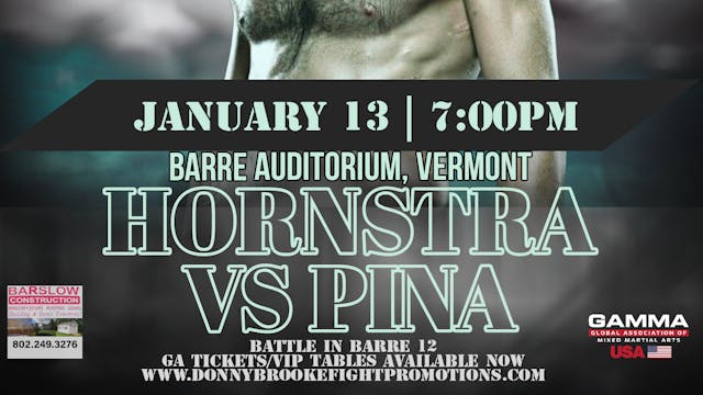 Battle In Barre 12: Hornstra VS Pina