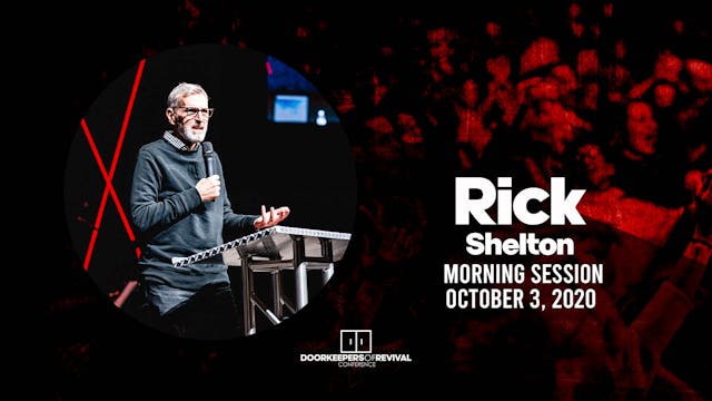 Rick Shelton | AM Session | October 3, 2020