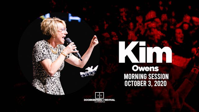 Pastor Kim Owens | AM Session | October 3, 2020