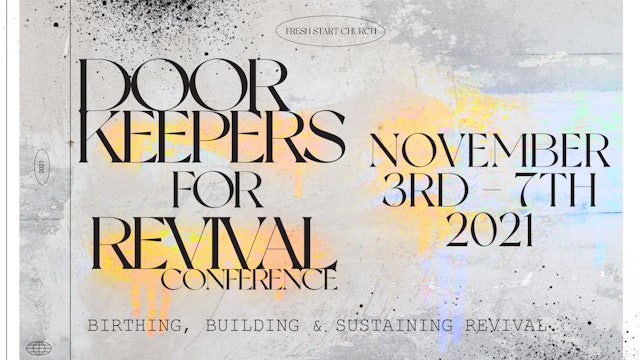 Doorkeepers Of Revival Conference 2021