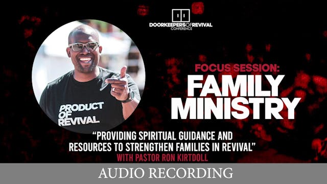 Focus Session- Family Ministry