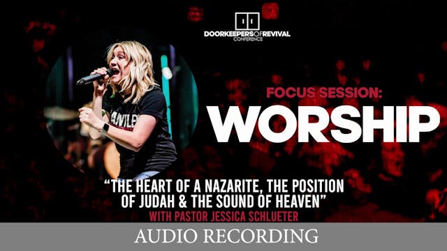 Focus Session- Worship