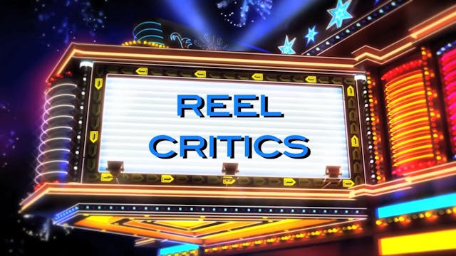 Reel Critics #92