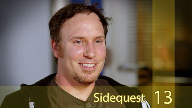 Sidequest 13 // Justin Bailey - "My Seat Only Goes Back So Far"