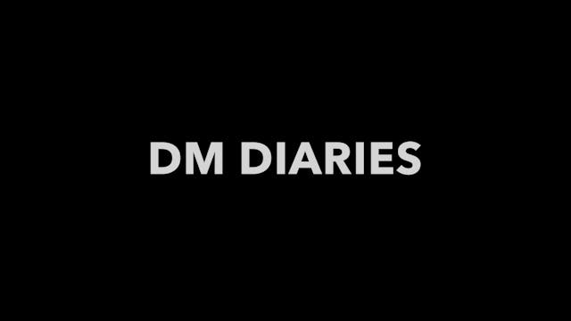 DM Diaries Season 1 EP 2