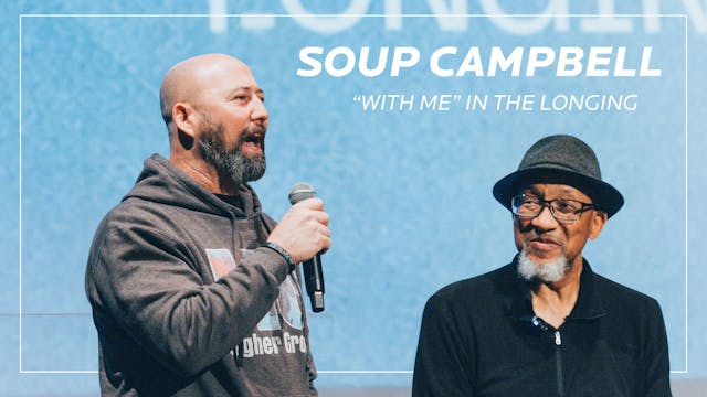 Breakout 8 - "With Me" in the Longing