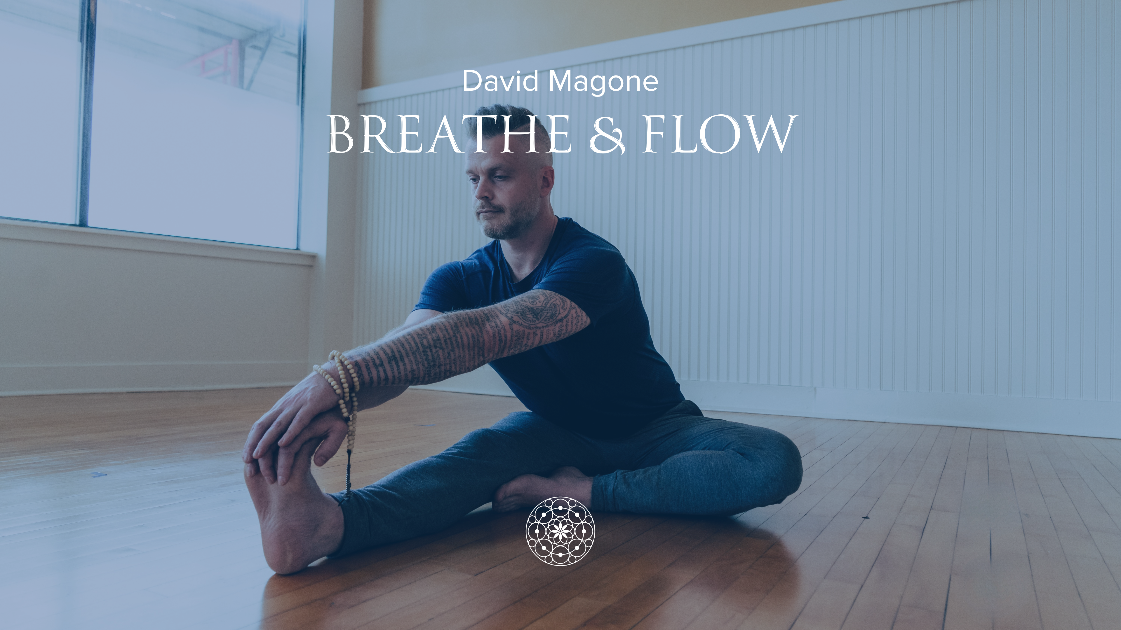 Breathe and Flow • David Magone • 60 minutes
