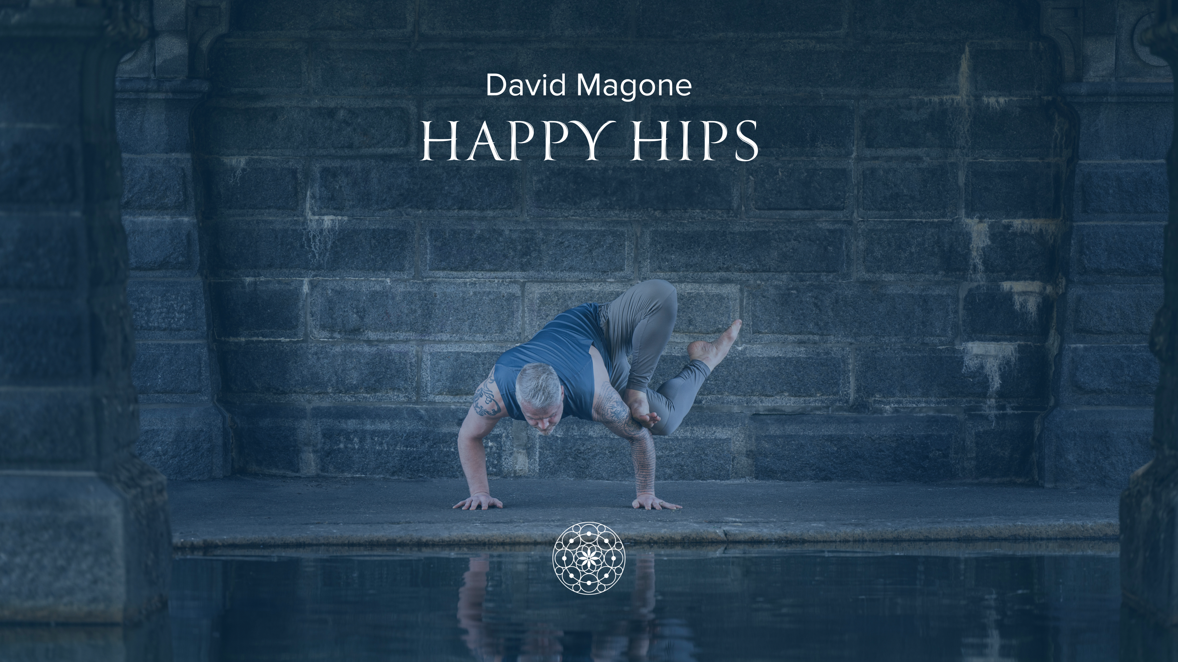 Flow: Happy Hips • David Magone •  45 min