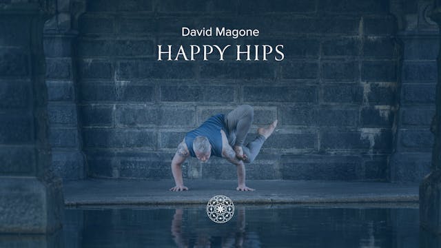 Flow: Happy Hips • David Magone •  45...
