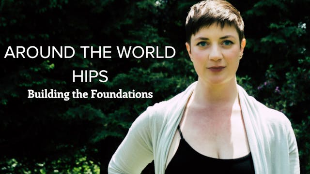 Around the World Hips • Kate Hefferna...