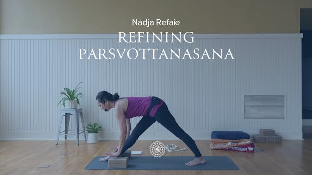 Iyengar: Refining Parsvottanasana • N...