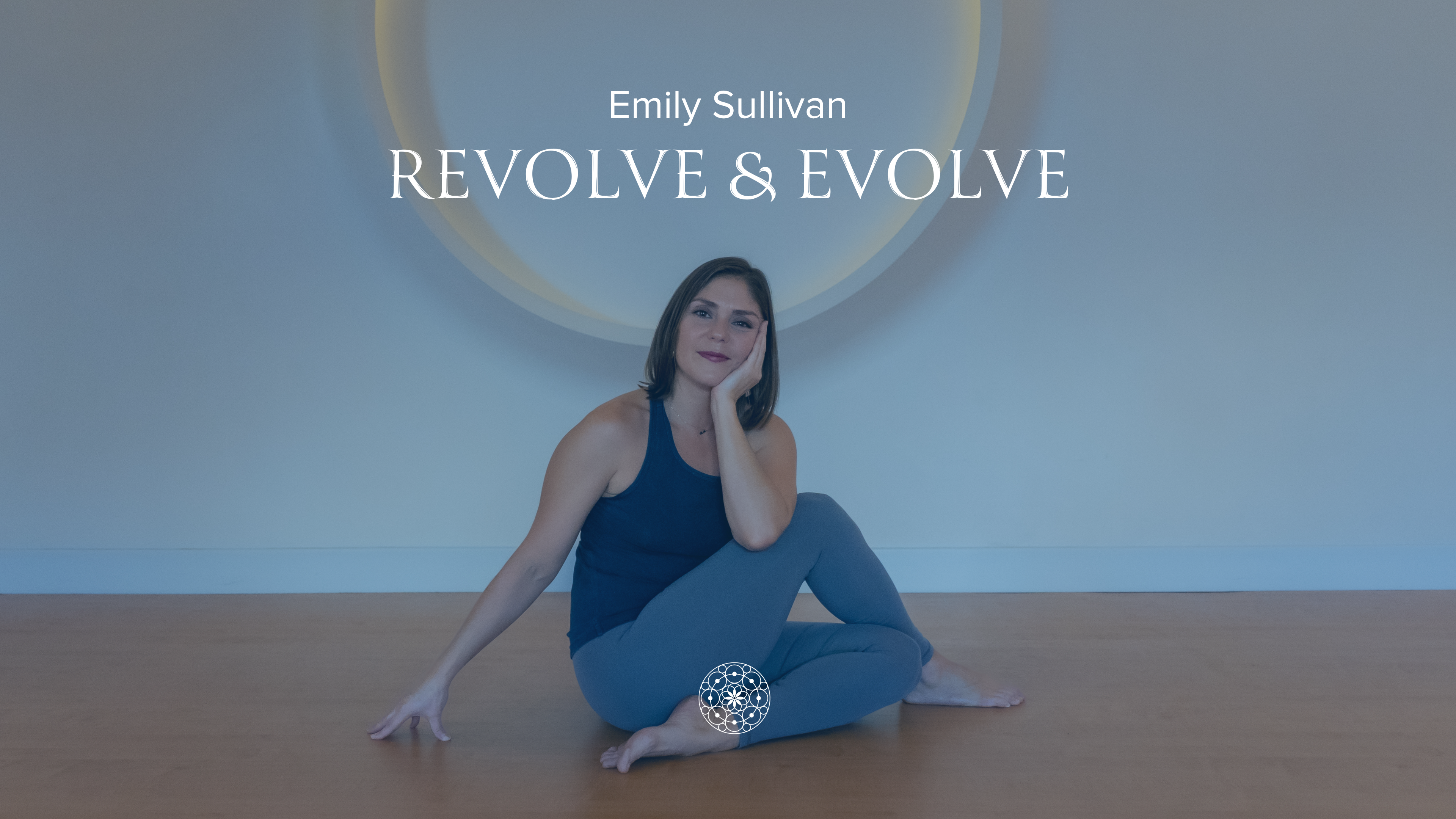 Flow: Revolve and Evolve • Emily Sullivan • 50 min
