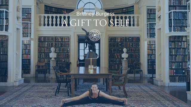 Flow: A Gift to Self • Brittney Burge...