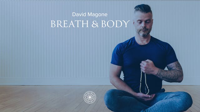 Restorative: Breath & Body • David Ma...