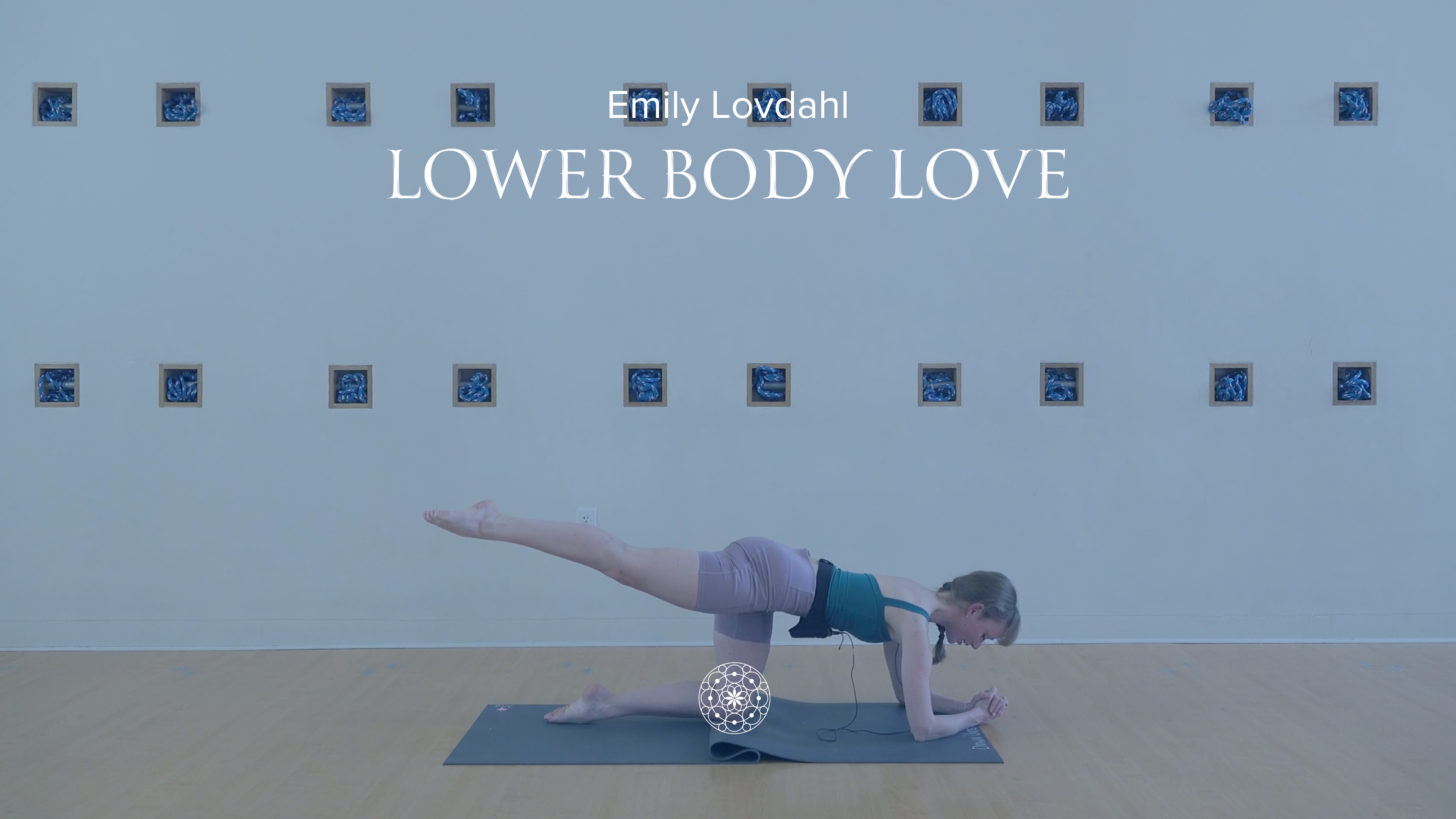 Pilates: Lower Body Love • Emily Lovdahl • 30 min