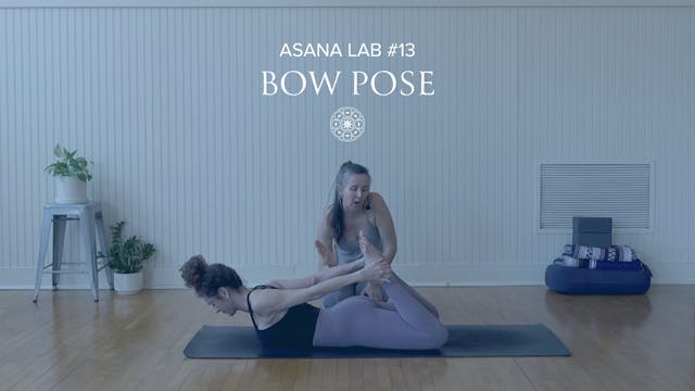 Asana Lab #13: Bow Pose