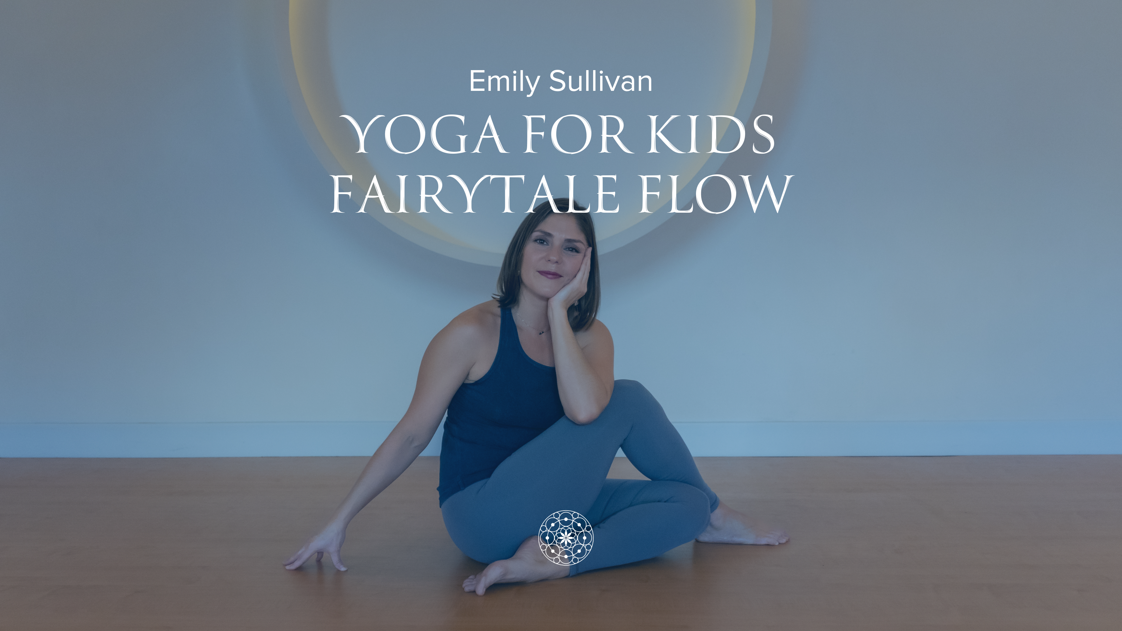 Yoga for Kids: Fairytale Flow • Emily Sullivan • 25 min