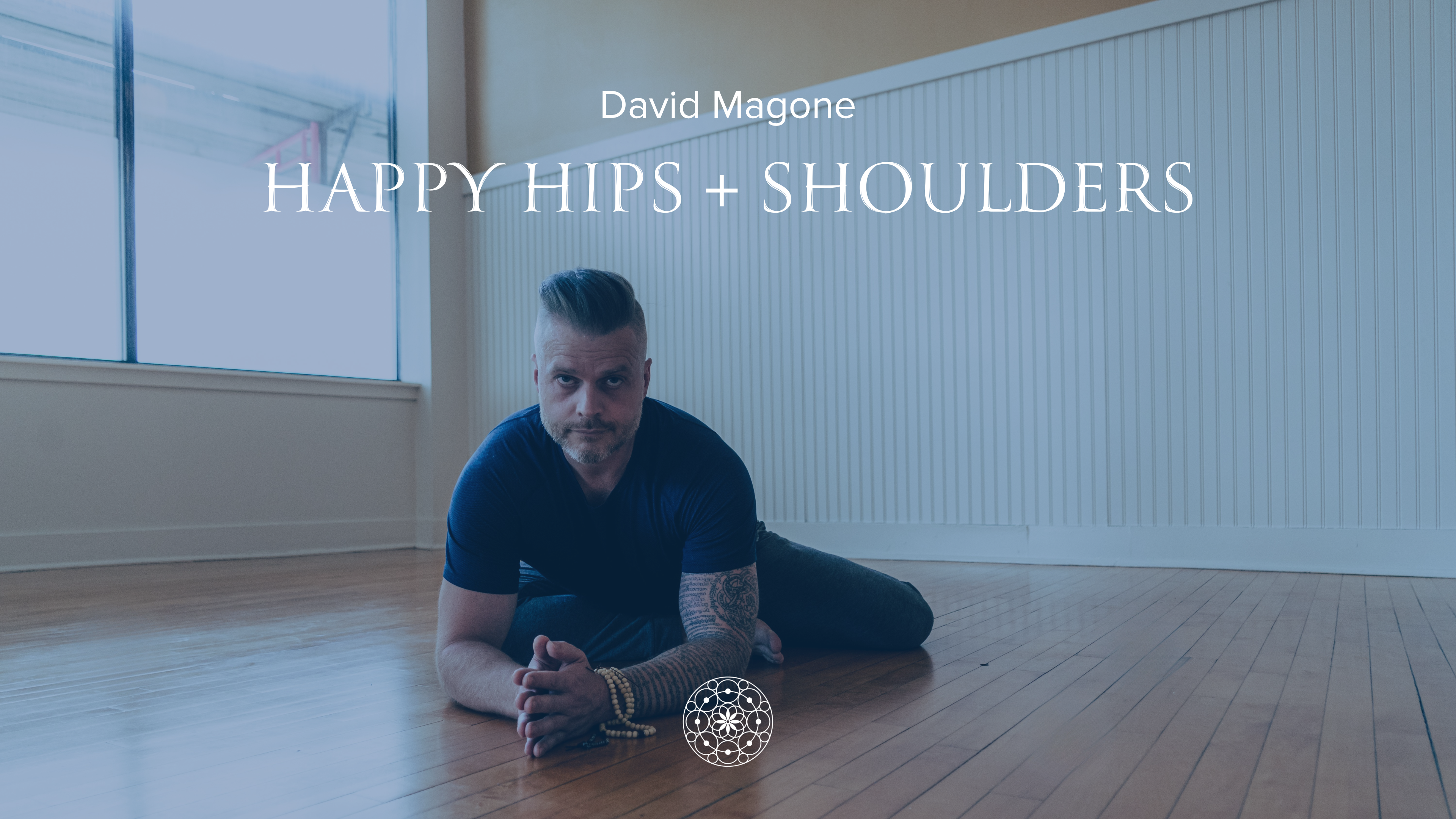 Restorative: Happy Hips and Shoulders • David Magone • 55 min