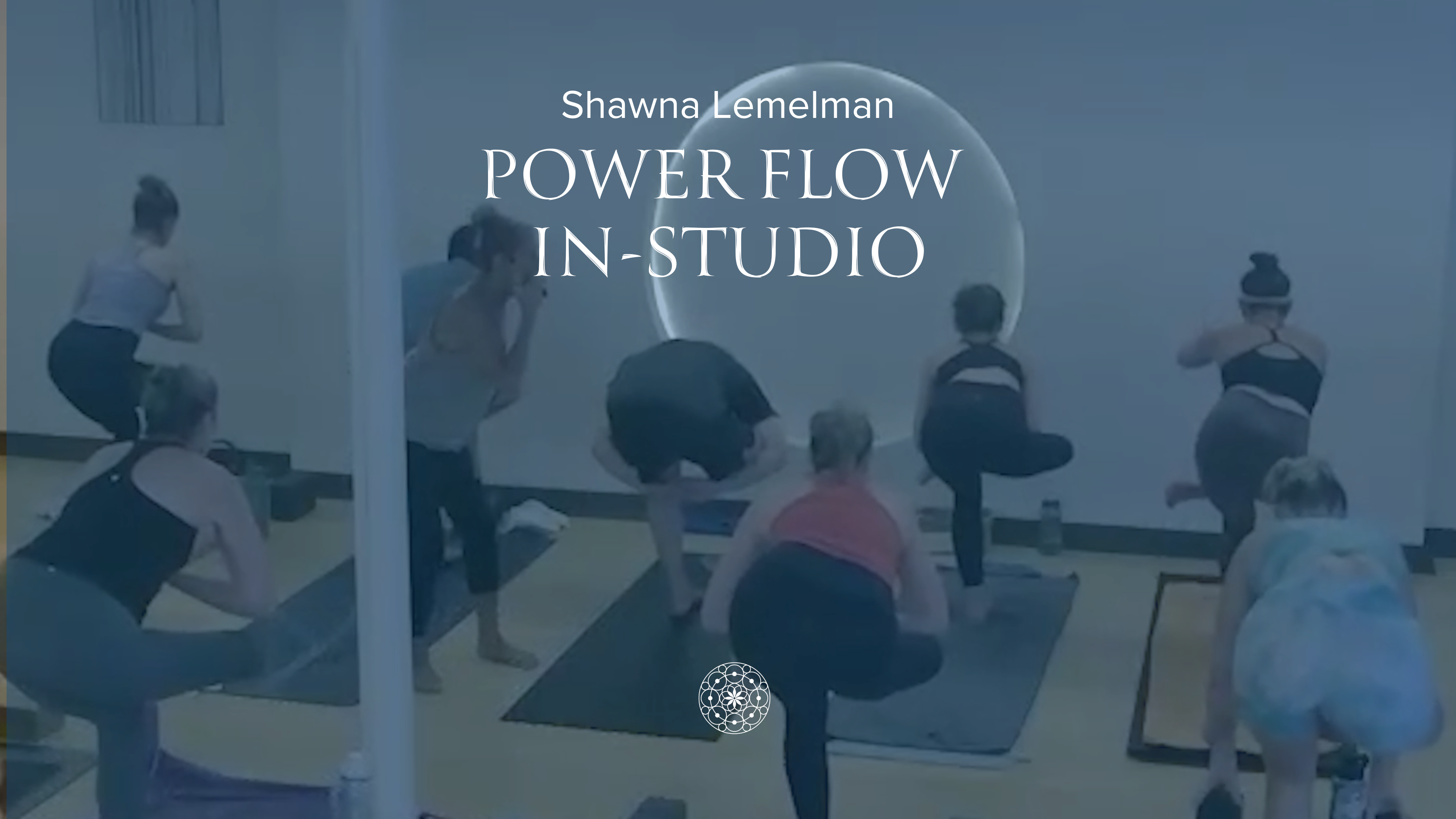 Power: Flow • Shawna Lemelman • 60 min