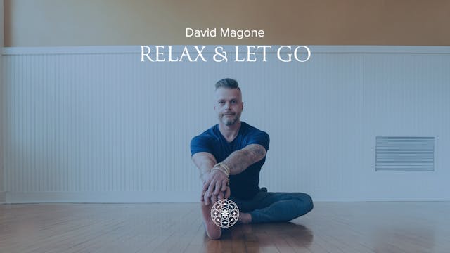 Restoratvie: Relax and Let Go • David...