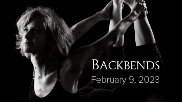 February 9, 2023: Backbends