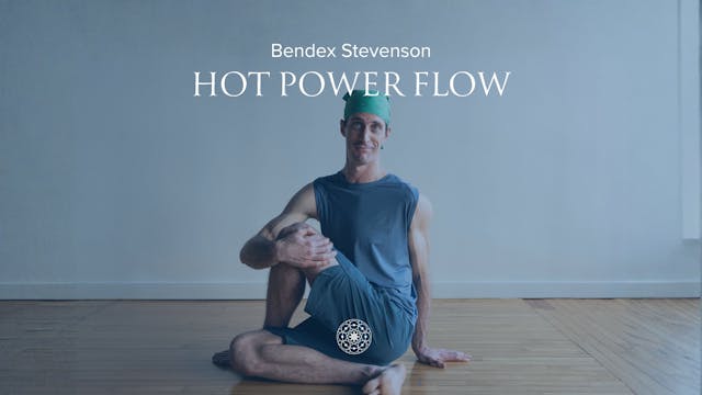 Hot Power Flow • Bendex Stevenson • 6...