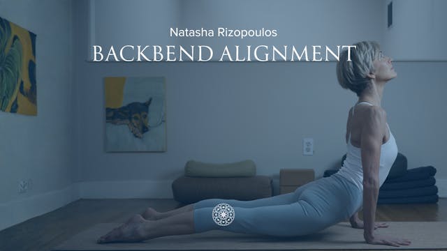 Flow: Alignment for Backbends • Natas...