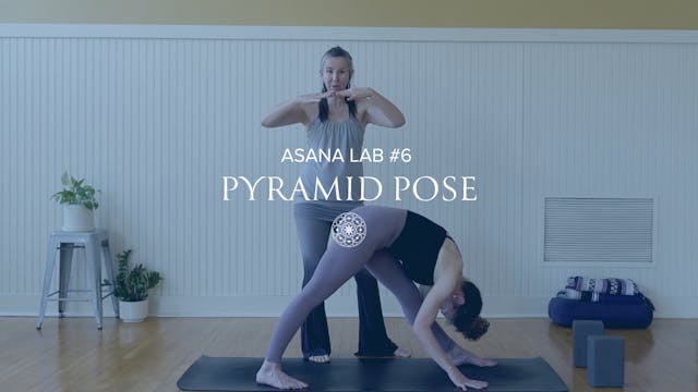Asana Lab #6: Pyramid Pose