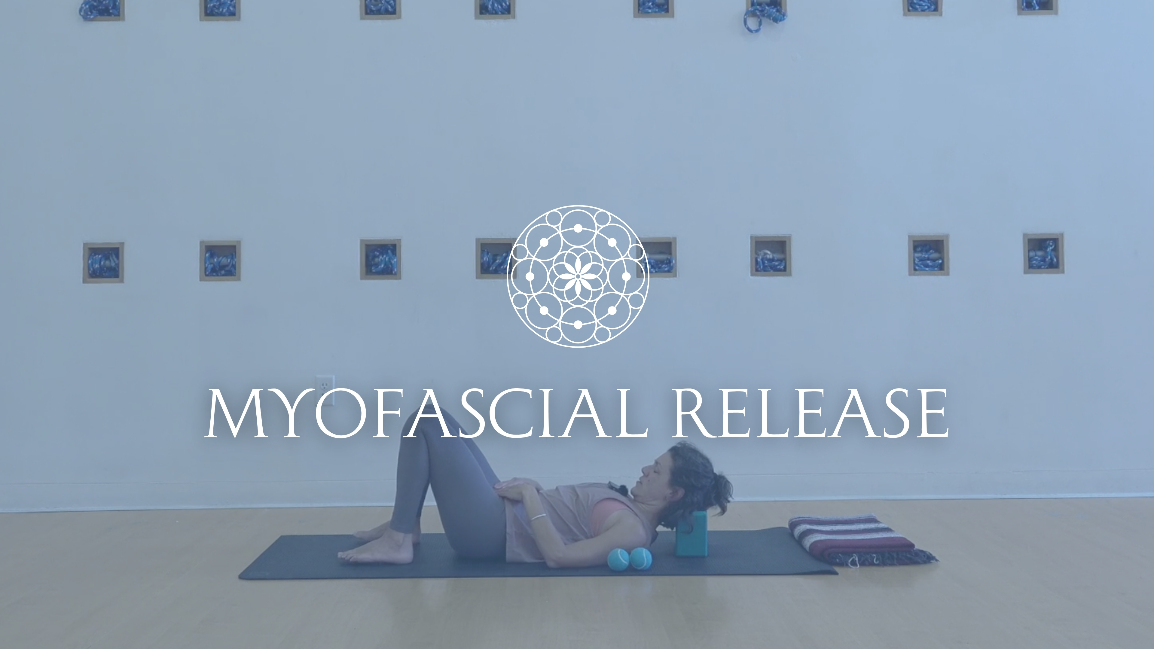 Myofascial Release Classes