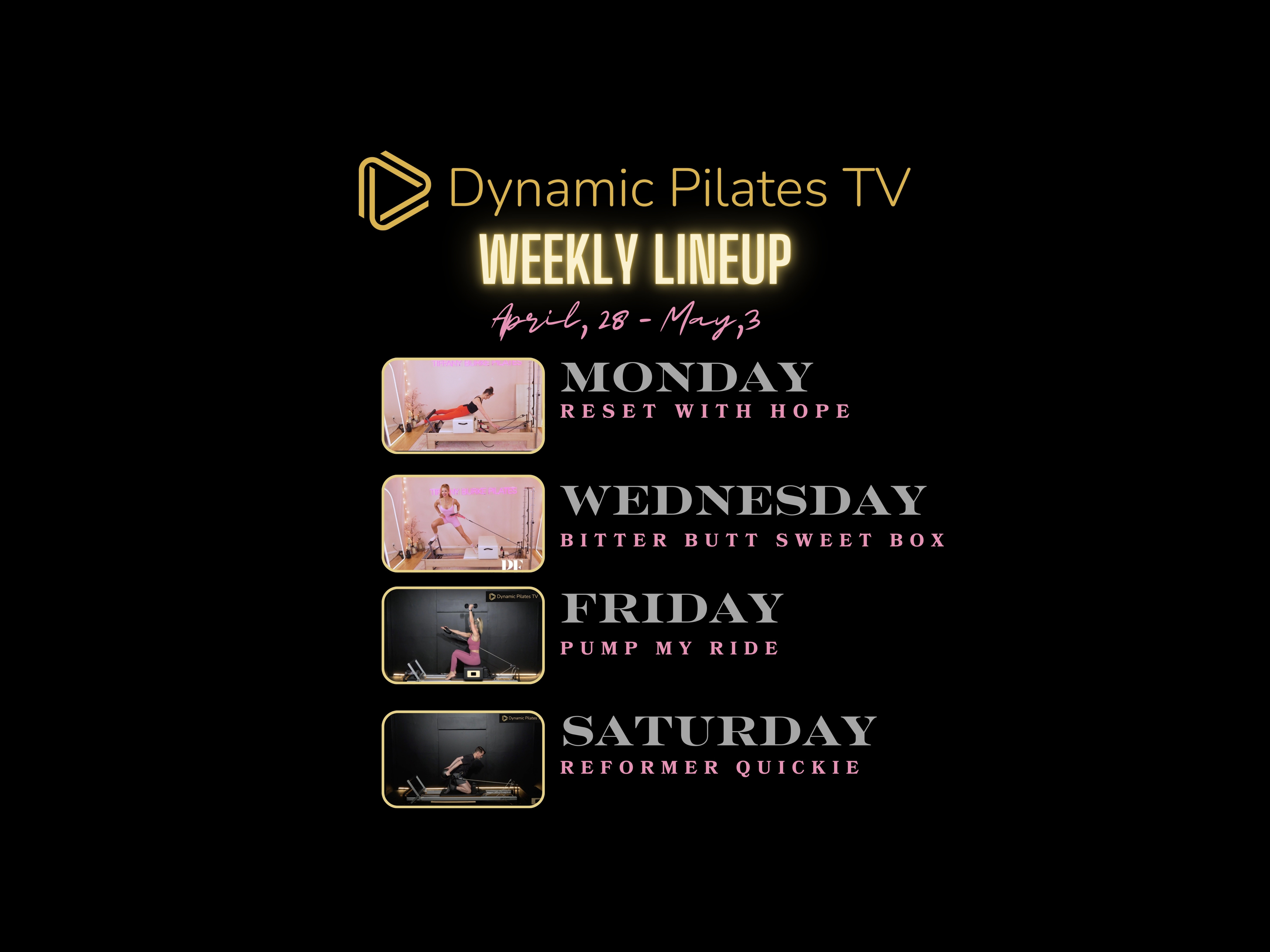 April, 28- May 3 - Dynamic Pilates TV - On-demand Pilates Training