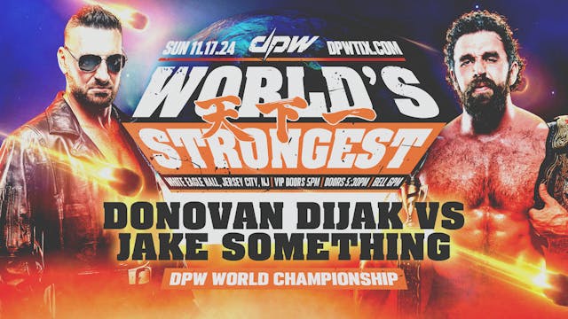 Donovan Dijak vs Jake Something