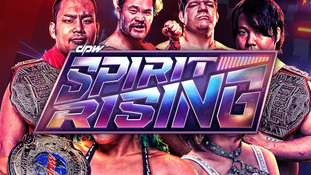 DPW Spirit Rising (Night 1)