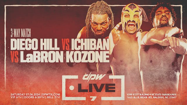 LaBron Kozone vs Ichiban vs Diego Hill