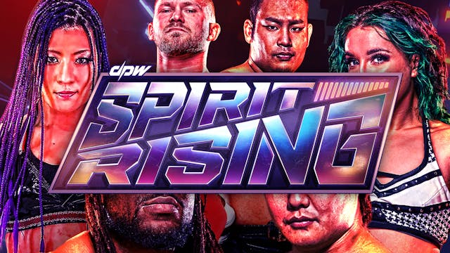 DPW Spirit Rising (Night 2)