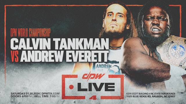 DPW LIVE 4: Tankman vs Everett