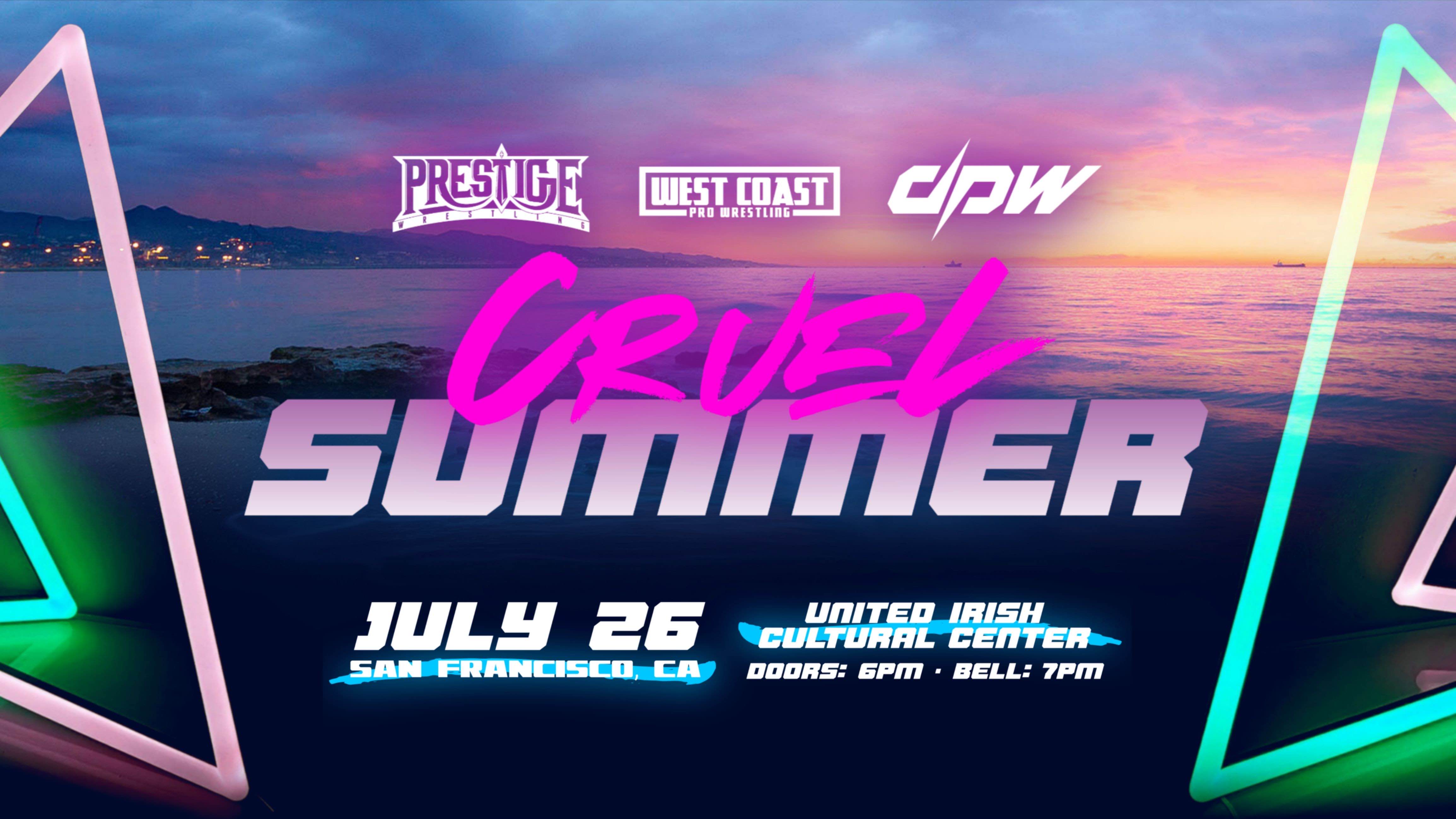 WCP/Prestige/DPW Cruel Summer