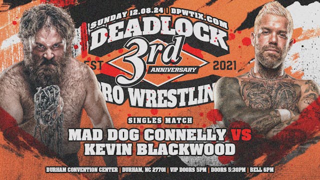 Mad Dog Connelly vs Kevin Blackwood